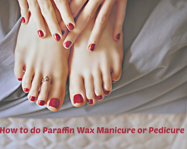 Paraffin Wax Manicure Pedicure