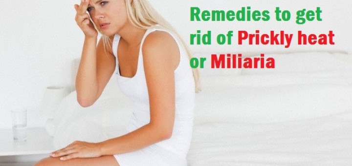 Miliaria Prickly heat remedies