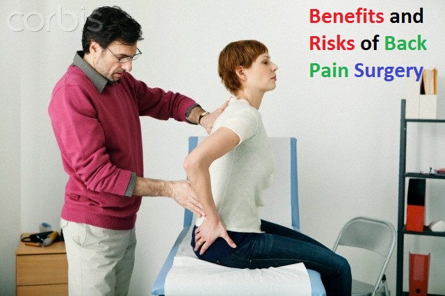 Benefits Risks of back pain surgery