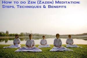 Zen Meditation Steps Benefits