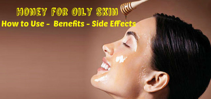 Honey for Oily Skin