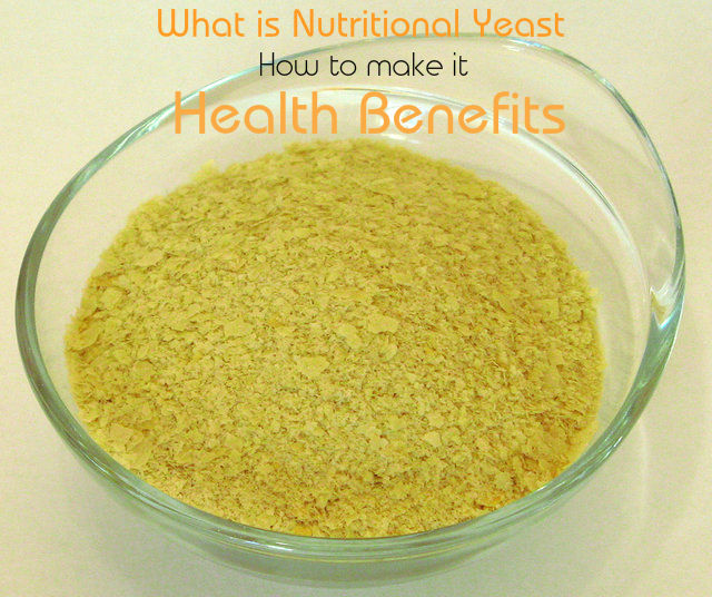 Nutritional Yeast Benefits