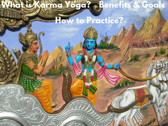 Karma Yoga Practice Benefits