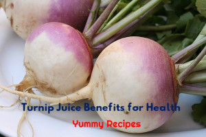 Turnip Juice Benefits Recipes