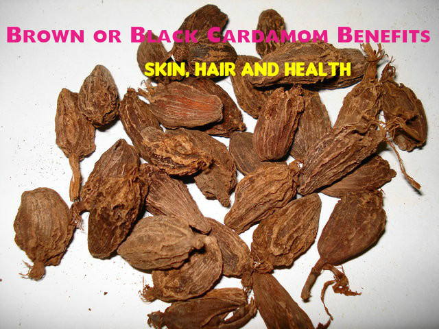 Brown or Black Cardamom Benefits