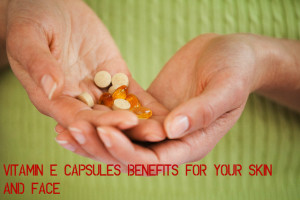 Vitamin E Capsules for Skin