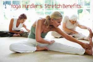 Yoga hurdler’s stretch benefits