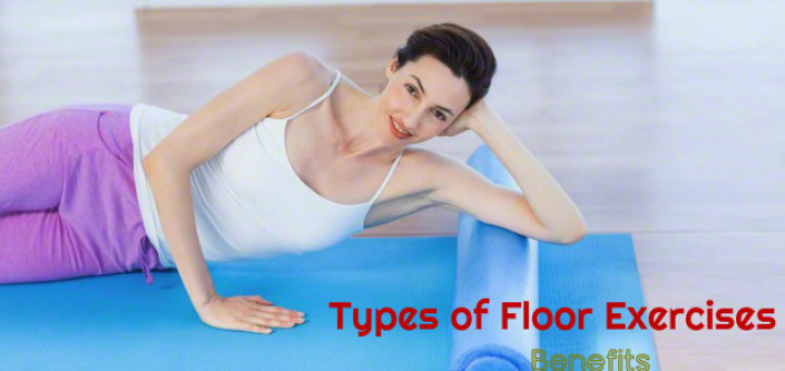Floor Exercises Benefits Instructions