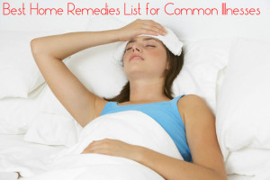 Common Illnesses Home Remedies