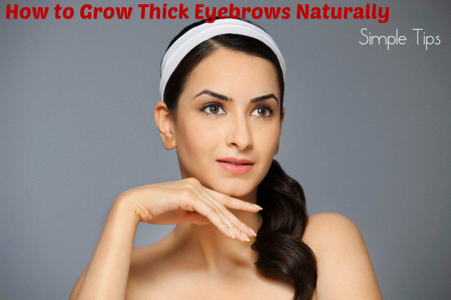 Grow Thick Eyebrows Naturally