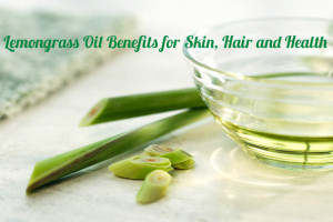 Lemongrass oil Benefits Uses