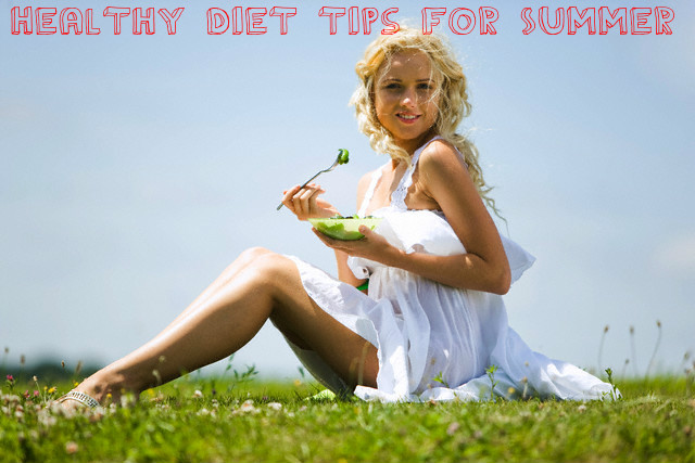 Summer Healthy Diet Tips