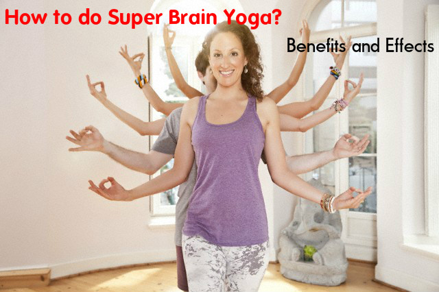 Super Brain Yoga Benefits