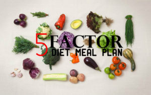 5 Factor Diet Meal Plan