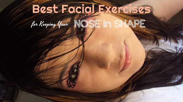 Nose Shape Change Exercises