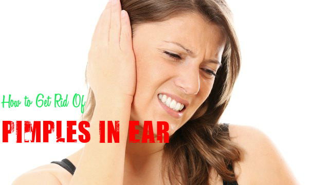 Pimples in Ear Remedies
