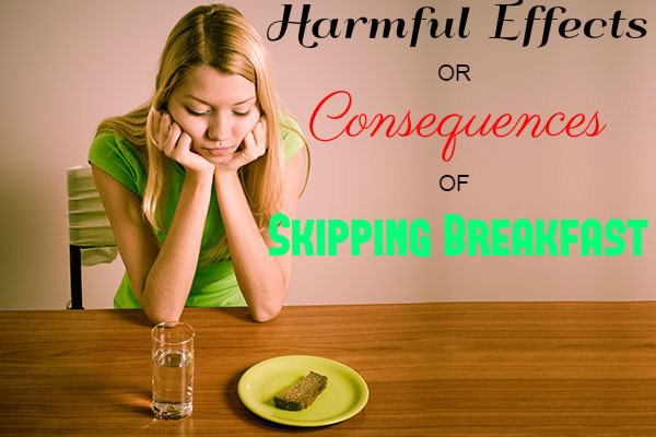 Skipping Breakfast Harmful Effects