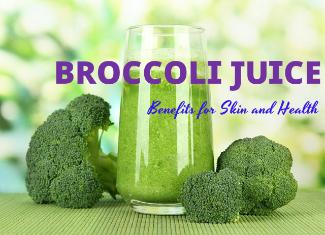 Broccoli Juice Benefits Uses