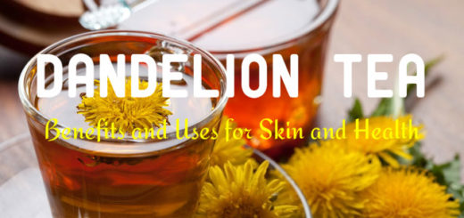 Dandelion Tea Benefits Skin Health