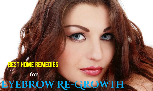 Eyebrow ReGrowth Home Remedies
