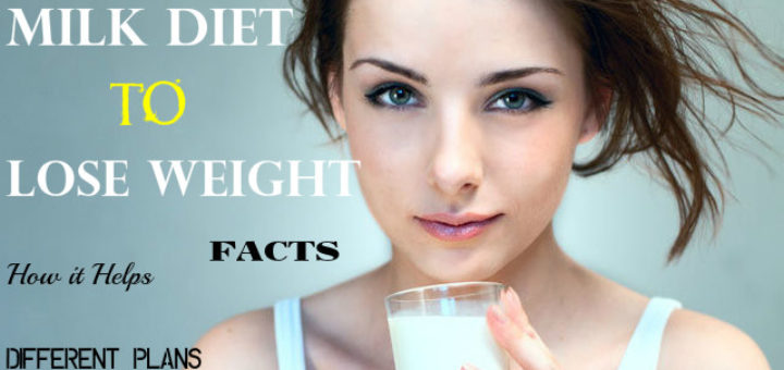 Milk Diet to Lose Weight