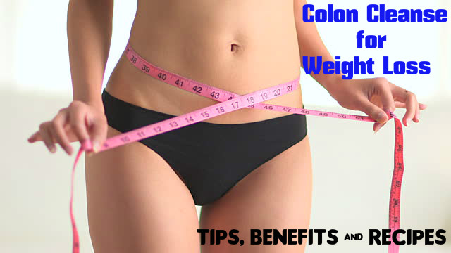 Colon Cleanse for Weight Loss