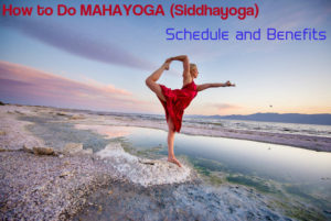 Mahayoga (Siddhayoga) Schedule Benefits