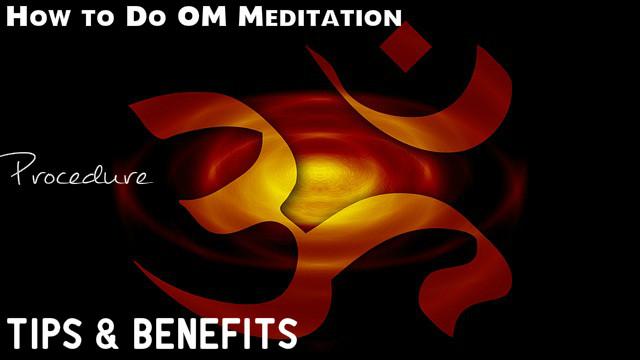 OM Meditation Tips Benefits