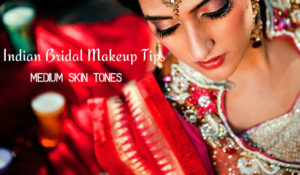 Indian Bridal Makeup Tips - Medium Skin