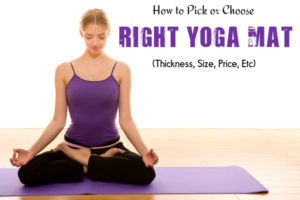 Pick or Choose Right Yoga Mat