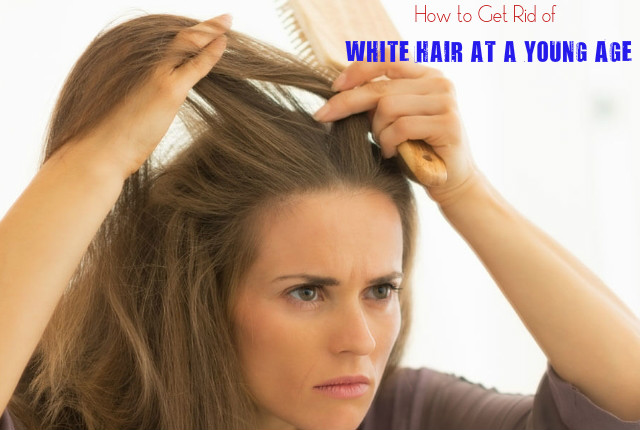 How to Get Rid of White Hair at a Young Age: 12 Best Ways - Stylish Walks How to Get Rid of White Hair at a Young Age: 12 Best Ways - Stylish Walks