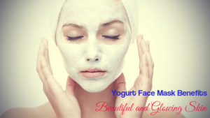 Yogurt Face Mask Benefits