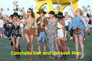 Coachella Diet Workout Plan