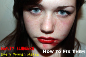 Beauty Blunders Mistakes