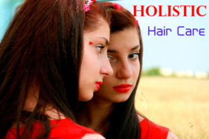 Holistic Hair Care