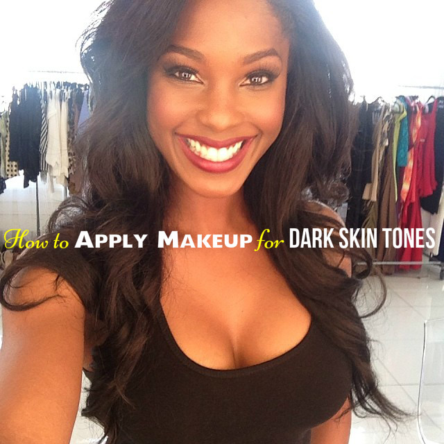 Makeup Tips for Dark Skin
