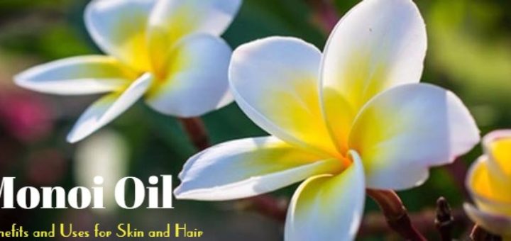 Monoi Oil Benefits Uses