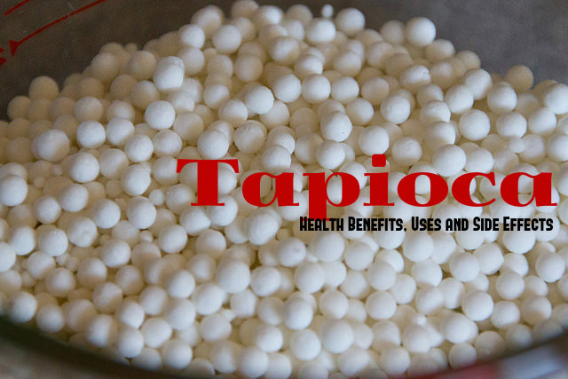 Tapioca Health Benefits Uses