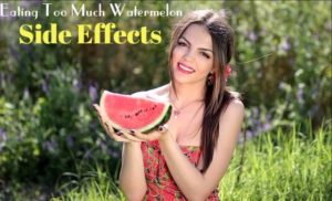 Watermelon Side Effects