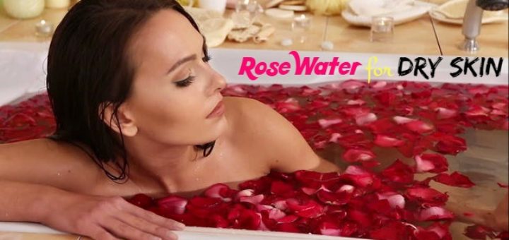 Rose Water for Dry Skin