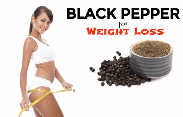 Black Pepper for Weight Loss