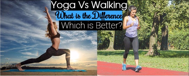 Yoga Vs Walking